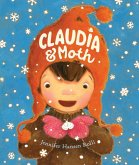 Claudia & Moth (eBook, ePUB) Claudia & Moth (eBook, ePUB)