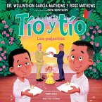Tío y tío (Tío and Tío Spanish Edition) (eBook, ePUB)