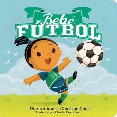 Cover Bebe Fútbol (Soccer Baby Spanish Edition) (eBook, ePUB)