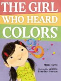 The Girl Who Heard Colors (eBook, ePUB)