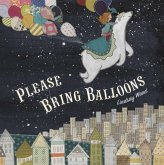 Please Bring Balloons (eBook, ePUB)