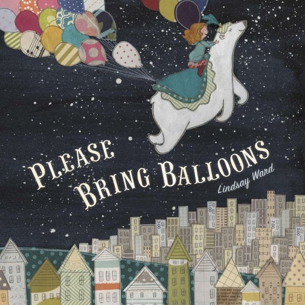 Please Bring Balloons (eBook, ePUB)