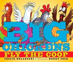 Cover Big Chickens Fly the Coop (eBook, ePUB)
