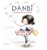 Danbi Leads the School Parade (eBook, ePUB)