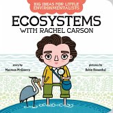 Big Ideas For Little Environmentalists: Ecosystems with Rachel Carson (eBook, ePUB)