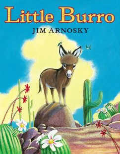 Little Burro (eBook, ePUB) - Arnosky, Jim