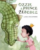 Ozzie & Prince Zebedee (eBook, ePUB)