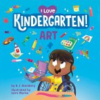 I Love Kindergarten!: Art (eBook, ePUB)