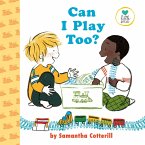 Can I Play Too? (eBook, ePUB)