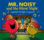 Mr. Noisy and the Silent Night (eBook, ePUB)