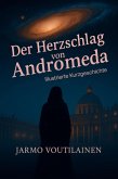 Der Herzschlag von Andromeda (eBook, ePUB) Der Herzschlag von Andromeda (eBook, ePUB)