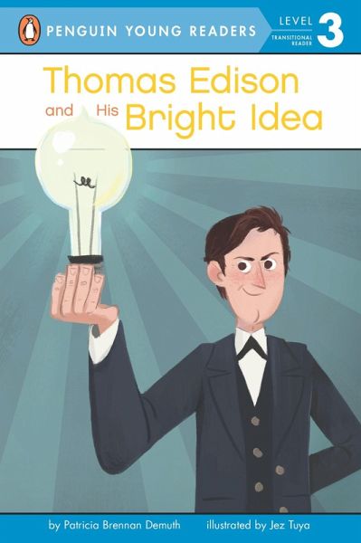 Thomas Edison and His Bright Idea (eBook, ePUB) Thomas Edison and His Bright Idea (eBook, ePUB)