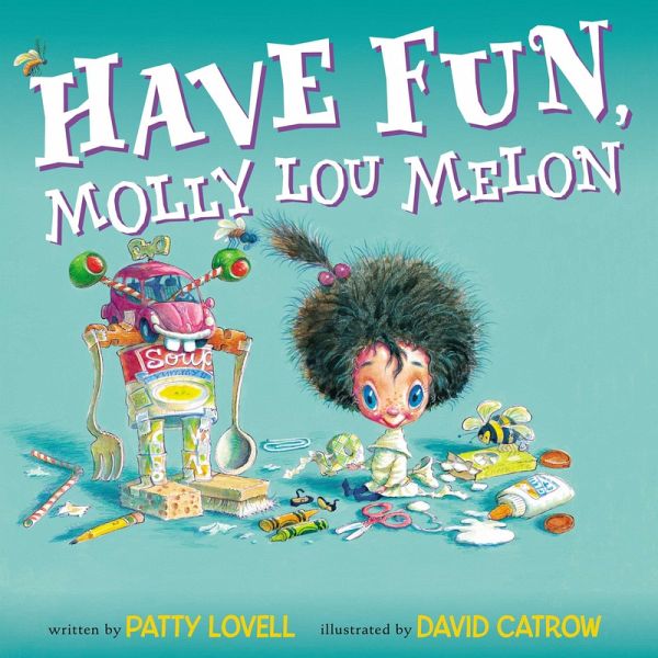 Have Fun, Molly Lou Melon (eBook, ePUB)
