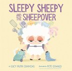 Sleepy Sheepy and the Sheepover (eBook, ePUB)