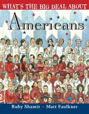 What's the Big Deal About Americans (eBook, ePUB) What's the Big Deal About Americans (eBook, ePUB)