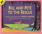 Bill and Pete to the Rescue (eBook, ePUB)