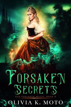Cover Forsaken Secrets (Her Forsaken Mates, #0) (eBook, ePUB)