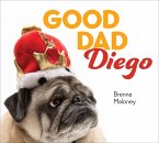 Good Dad Diego (eBook, ePUB)