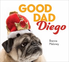 Good Dad Diego (eBook, ePUB) - Maloney, Brenna