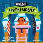 Citizen Baby: My President (eBook, ePUB)