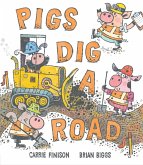Pigs Dig a Road (eBook, ePUB)
