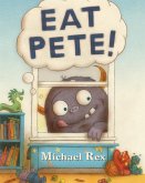 Eat Pete (eBook, ePUB)
