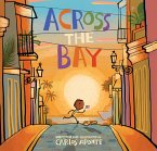 Across the Bay (eBook, ePUB) Across the Bay (eBook, ePUB)