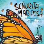 Señorita Mariposa (Bilingual English-Spanish Edition) (eBook, ePUB)