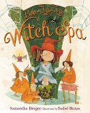 Boo-La-La Witch Spa (eBook, ePUB) Boo-La-La Witch Spa (eBook, ePUB)