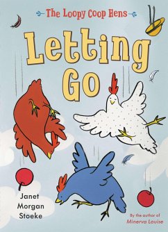Cover The Loopy Coop Hens: Letting Go (eBook, ePUB)