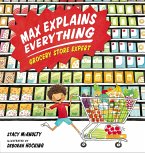 Max Explains Everything: Grocery Store Expert (eBook, ePUB)