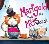 Marigold Finds the Magic Words (eBook, ePUB) Marigold Finds the Magic Words (eBook, ePUB)