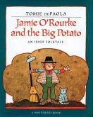 Jamie O'Rourke and the Big Potato (eBook, ePUB) Jamie O'Rourke and the Big Potato (eBook, ePUB)