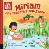 Miriam and Pharaoh's Daughter (eBook, ePUB) Miriam and Pharaoh's Daughter (eBook, ePUB)