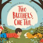 Two Brothers, One Tail (eBook, ePUB)
