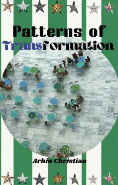 Patterns of Transformation (eBook, ePUB) - Christian, Arhin Patterns of Transformation (eBook, ePUB) - Christian, Arhin