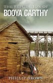 The Reputation of Booya Carthy: 10th Anniversary Edition (eBook, ePUB) The Reputation of Booya Carthy: 10th Anniversary Edition (eBook, ePUB)