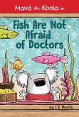 Fish Are Not Afraid of Doctors (eBook, ePUB)