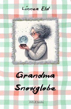 Cover Grandma Snowglobe (eBook, ePUB)