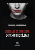 Liberdade de expressão em tempos de cóleras (eBook, ePUB)