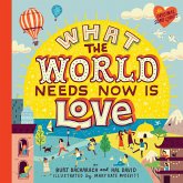 What the World Needs Now Is Love (eBook, ePUB)