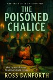 The Poisoned Chalice (Mysteries of the Hidden Veil, #10) (eBook, ePUB) The Poisoned Chalice (Mysteries of the Hidden Veil, #10) (eBook, ePUB)