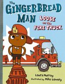 The Gingerbread Man Loose on the Fire Truck (eBook, ePUB)
