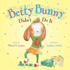 Betty Bunny Didn't Do It (eBook, ePUB) - Kaplan, Michael