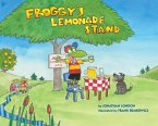 Froggy's Lemonade Stand (eBook, ePUB) Froggy's Lemonade Stand (eBook, ePUB)
