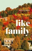 Like Family (eBook, ePUB)