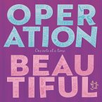 Operation Beautiful (eBook, ePUB)