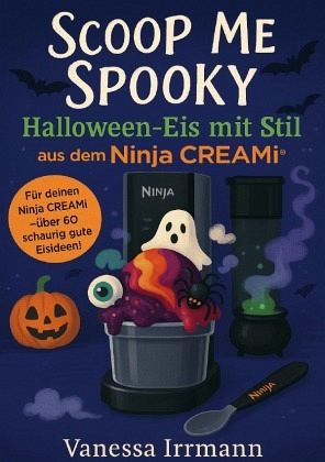 Scoop Me Spooky - Halloween-Eis mit Stil aus dem Ninja Creami® Scoop Me Spooky - Halloween-Eis mit Stil aus dem Ninja Creami®