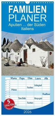 Familienplaner 2026 - Apulien ... der Süden Italiens mit 5 Spalten (Wandkalender, 21 x 45 cm) CALVENDO Familienplaner 2026 - Apulien ... der Süden Italiens mit 5 Spalten (Wandkalender, 21 x 45 cm) CALVENDO