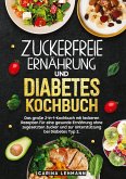 Zuckerfreie Ernährung und Diabetes Kochbuch